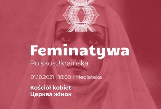6. panel Feminatywy Polsko-Ukraińskiej