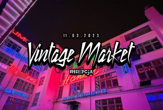 Vintage Market w Recepcji!