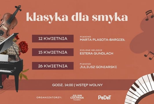 PeDeT klasycznie i Muzyczna Klasyka dla Smyka