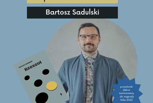 Spotkanie autorskie z Bartoszem Sadulskim