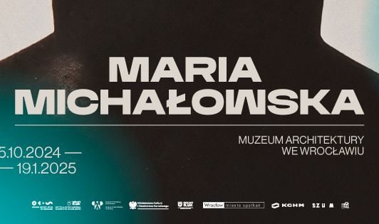Maria Michałowska. Na końcu tej drogi być może znajdę lustro [WYSTAWA]