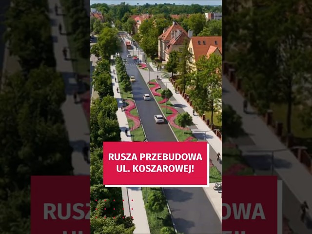 Wideo - Rusza remont ul. Koszarowej!