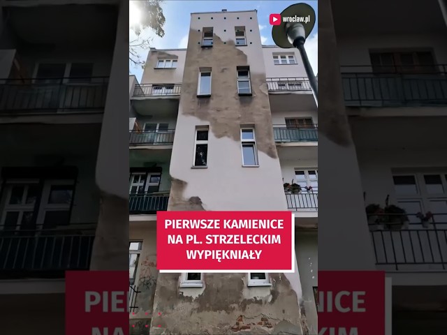 Wideo - Pierwsze kamienice na pl. Strzeleckim wypiękniały! #wroclaw #inwestycje