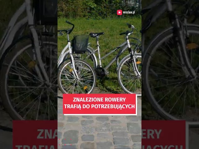 Wideo - Porzucone rowery zyskają nowe życie i trafią do potrzebujących!  #wroclaw