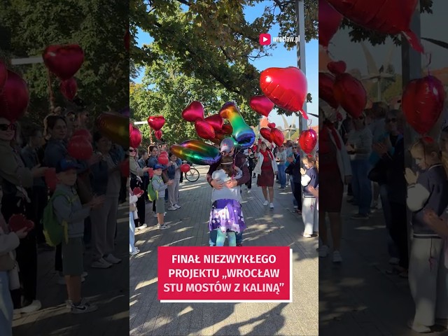 Wideo - Finał niezwykłego projektu „Wrocław stu mostów z Kaliną”  #wroclaw