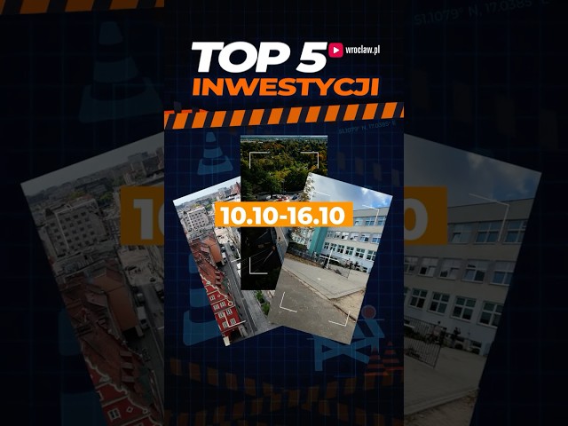 Wideo - TOP 5 inwestycji ostatniego tygodnia. Zobacz co się zmieniło w mieście #wrocław