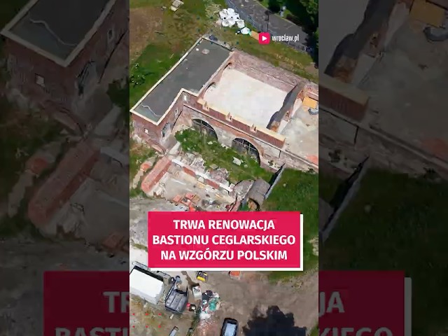 Wideo - Bastion Ceglarski pięknieje! Zobacz jak zmienia się słynna forteca na Wzgórzu Polskim #wroclaw