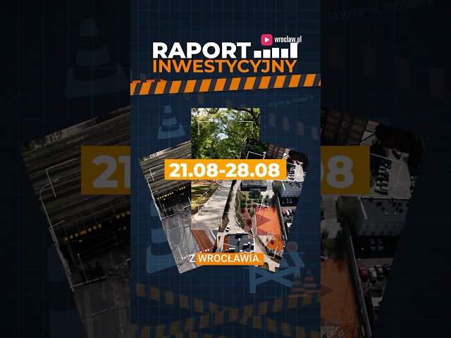 Wideo - Zaglądamy na Wroclawskie inwestycje, zobacz co się zmieniło w tym tygodniu! #wrocław
