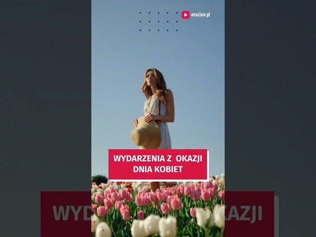 Wideo - Koncerty, warsztaty, spotkania z okazji Dnia Kobiet. Zobacz co jeszcze czeka na Panie we Wrocławiu