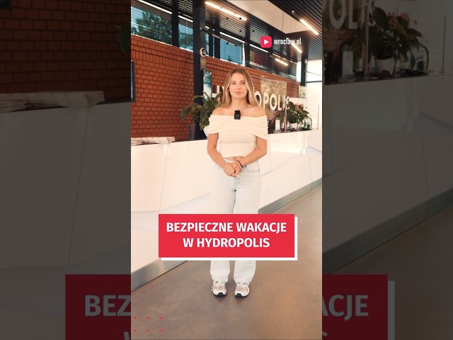 Wideo - Bezpieczne wakacje w Hydropolis.