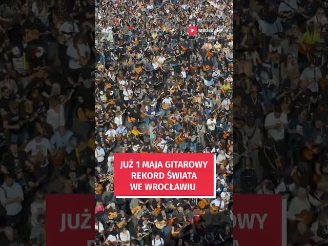 Wideo - Już 1 maja tysiące gitarzystów zagrają na wrocławskim rynku #wroclaw