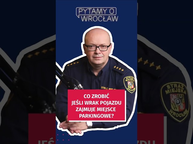 Wideo - Jak zgłosić zalegający na ulicy wrak? #wroclaw