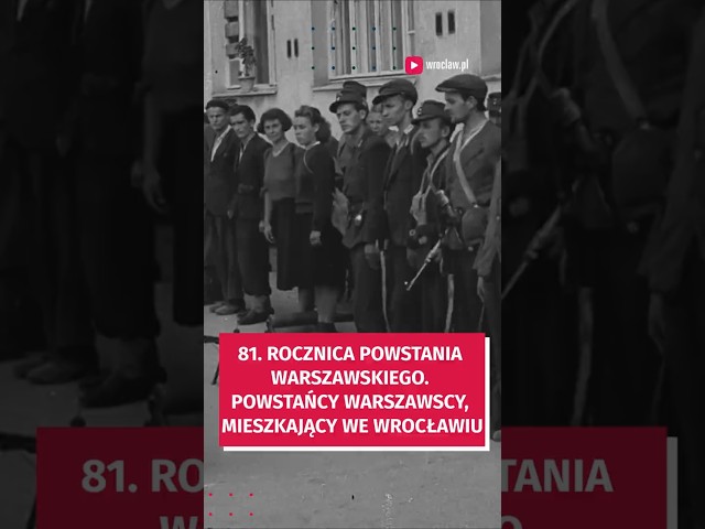 Wideo - Walczyli w Powstaniu Warszawskim. Na swój drugi dom wybrali Wrocław #wroclaw #1944