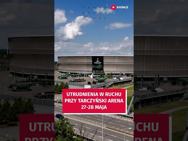 Wideo - Będą utrudnienia w ruchu przed i w trakcie finału Ligi Konferencji UEFA #wroclaw