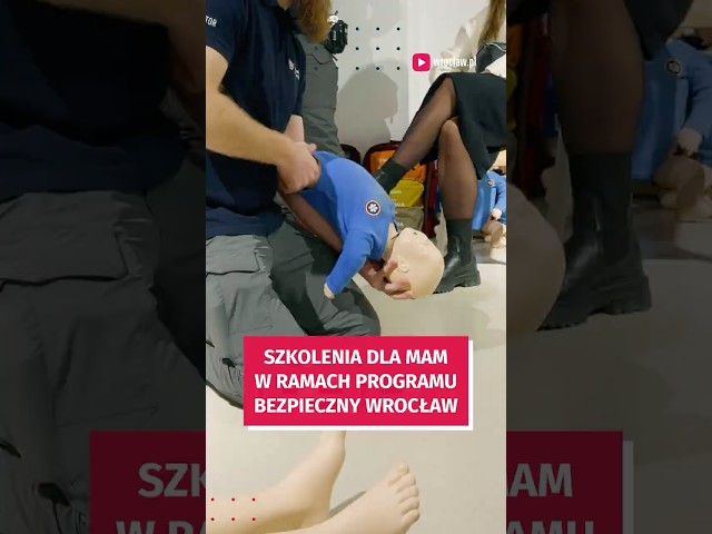 Wideo - Szkolenia dla mam w ramach programu Bezpieczny Wrocław