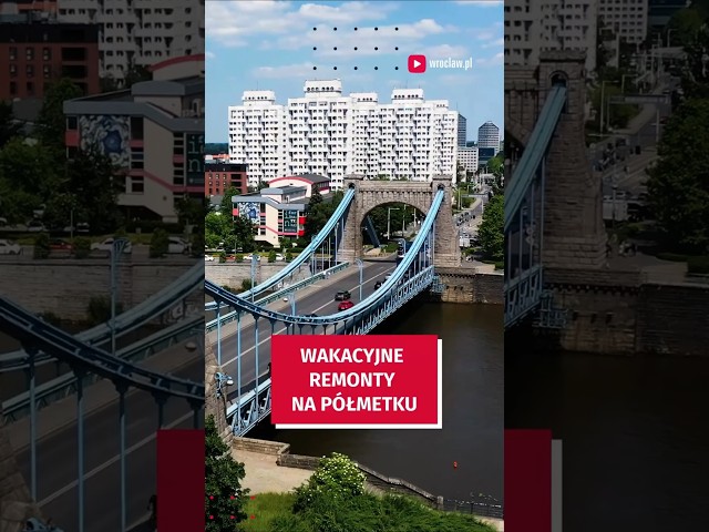 Wideo - Wakacyjne remonty na półmetku. Zobacz, jak idą inwestycje  #wroclaw