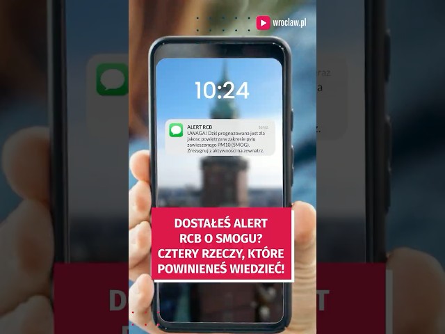 Wideo - Te 4 rzeczy musisz wiedzieć, gdy dostaniesz alert RCB o złej jakości powietrza #wroclaw