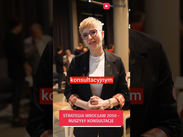 Wideo - Ruszyły konsultacje społeczne Strategii Wrocławia 2050  #wroclaw