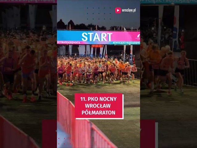 Wideo - 11  PKO Nocny Wrocław Półmaraton. Przeżyjmy to jeszcze raz! #wroclaw #półmaraton raton
