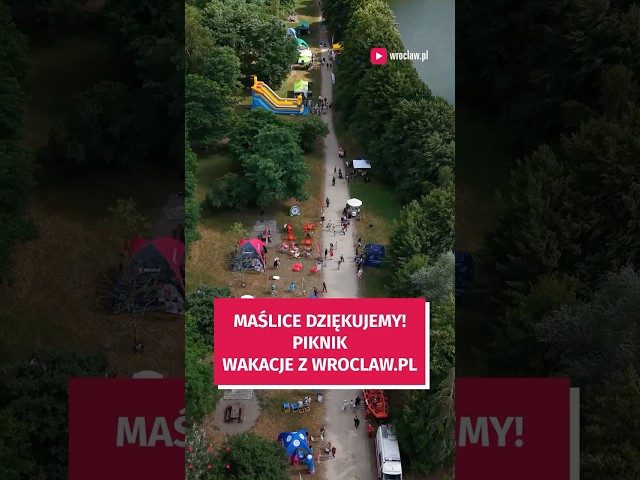 Wideo - Maślice dziękujemy! Kolejny piknik wakacje z wroclaw.pl pod Wzgórzem Gajowym, 19.07, zobacz atrakcje