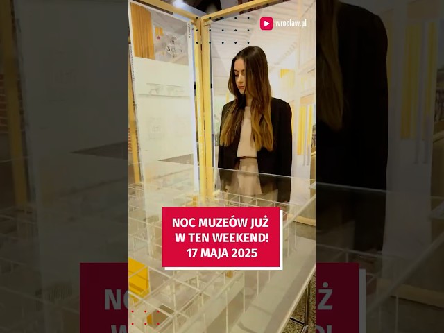Wideo - Zapisz tę datę! 17 maja-jedyna taka noc w roku. Zobacz co będzie się działo #nocmuzeow2025