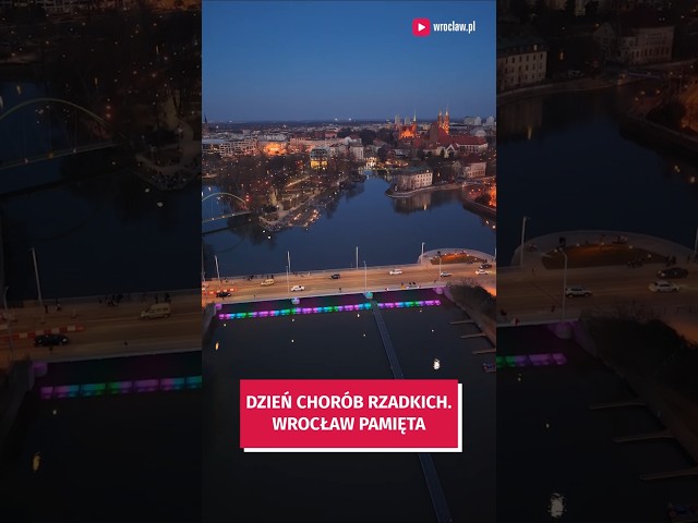 Wideo - Most Uniwersytecki w wyjątkowym podświetleniu. Powodem Dzień Chorób Rzadkich