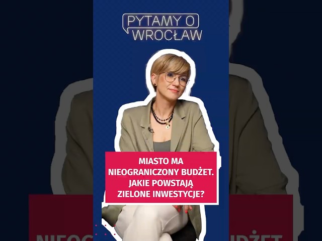 Wideo - Nieograniczony budżet miasta na zieleń. Jakie pierwsze inwestycje? #wroclaw
