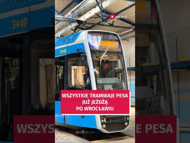 Wideo - Wszystkie Pesy już we Wrocławiu. To nie jedyne tramwaje z dofinansowaniem UE #wroclaw