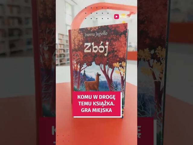 Wideo - Komu w drogę temu książka! Weźcie udział w fantastycznej grze miejskiej #wroclaw