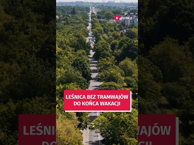 Wideo - Leśnica bez tramwajów do końca wakacji! Będą autobusy zastępcze #wroclaw
