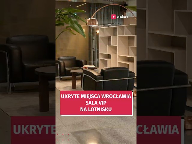 Wideo - Sala VIP wrocławskiego lotniska. UKRYTE MIEJSCA WROCŁAWIA