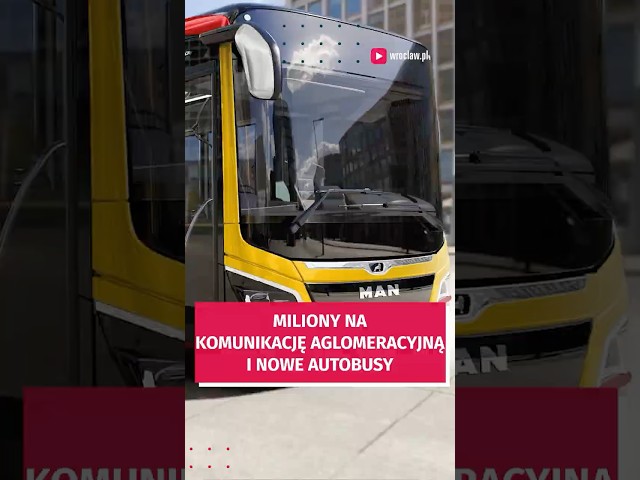 Wideo - Nowa umowa i nowe autobusy w komunikacji aglomeracyjnej  #wroclaw