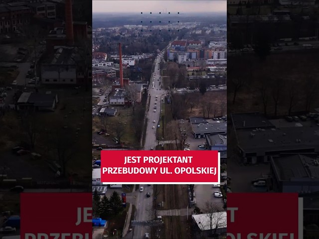 Wideo - Jest projektant przebudowy ul. Opolskiej. Duża inwestycja coraz bliżej!  #wroclaw