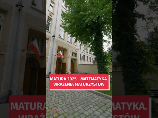 Wideo - Matura 2025 - wrażenia po egzaminie z matematyki  #wroclaw