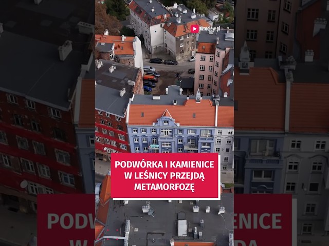 Wideo - Kamienice i podwórka gminne w Leśnicy pójdą do remontu!