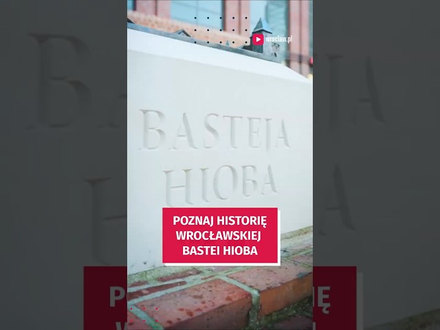 Wideo - Basteja Hioba - poznaj historię tej niezwykłej fortyfikacji #wroclaw