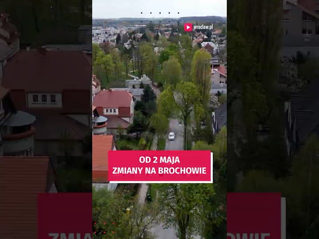 Wideo - Ważna inwestycja i duże zmiany w ruchu na Brochowie. Pierwsze już od 2 maja #wroclaw