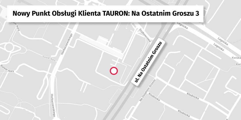 Mapa z lokalizacją nowego punktu obsługi klienta TAURON na ul. Na Ostatnim Groszu 3