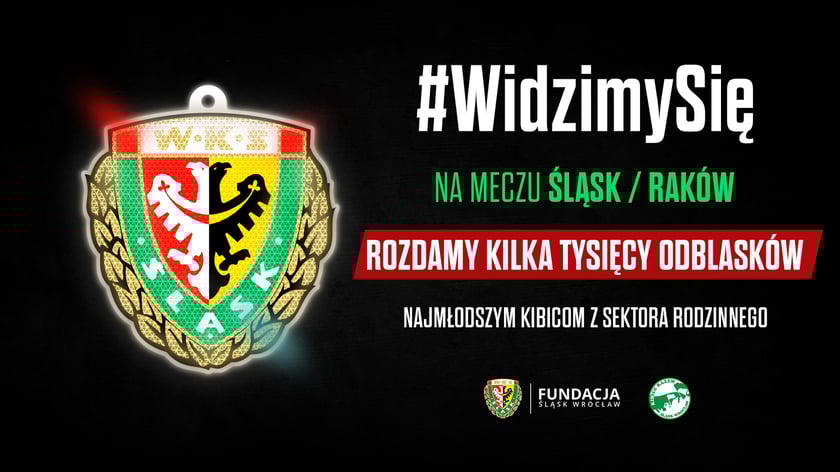 #WidzimySię! - Śląsk Wrocław, wraz z Fundacją Śląska Wrocław, rozpoczął kampanię dotyczącą bezpieczeństwa na drogach - plakat kampanii