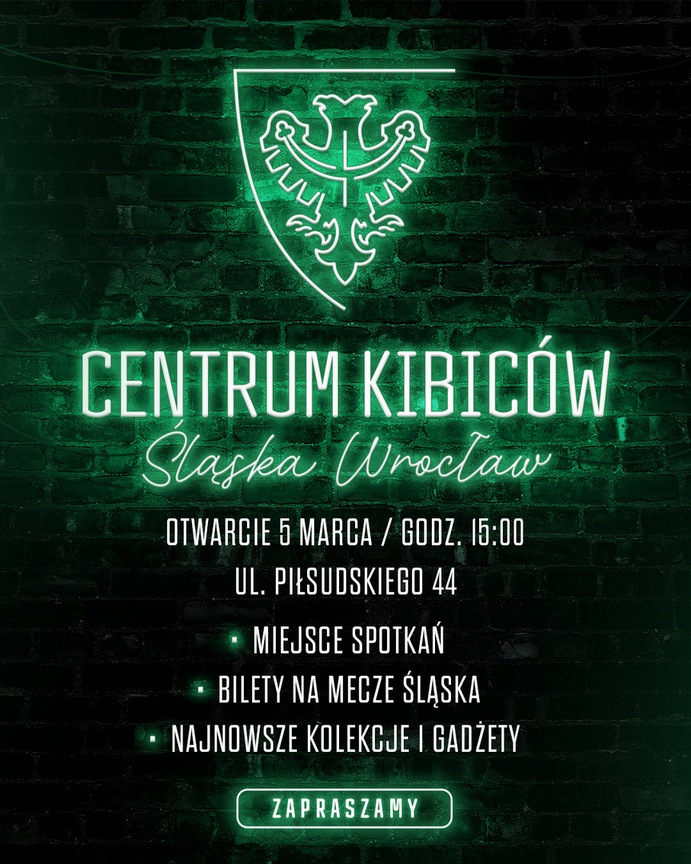 Centrum Kibiców Ślaska Wrocław przy ul. Piłsudskiego - otwarcie