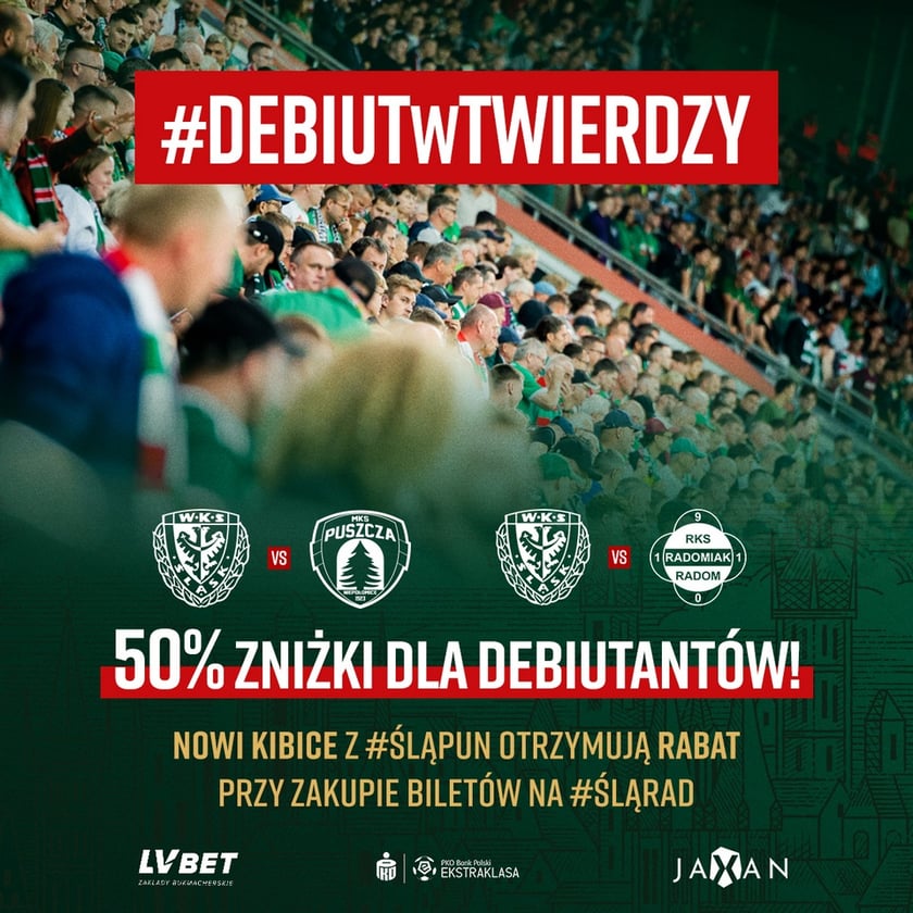 50% zniżki dla debiutantów na trybunach - plakat akcji