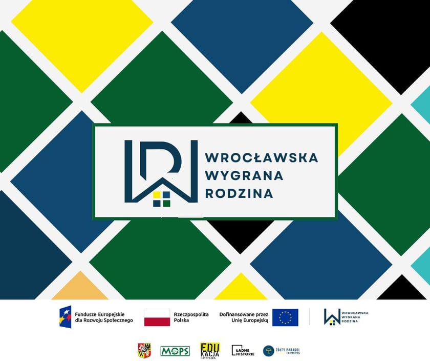 Plakat programu Wrocławska Wygrana Rodzina, na dole unijne logotypy