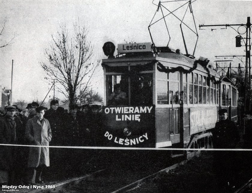 grudzień 1949 , Otwarcie linii do Leśnicy!