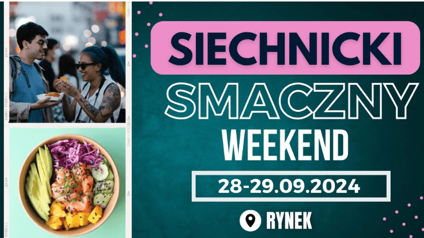 Smaczny Weekend w Siechnicach