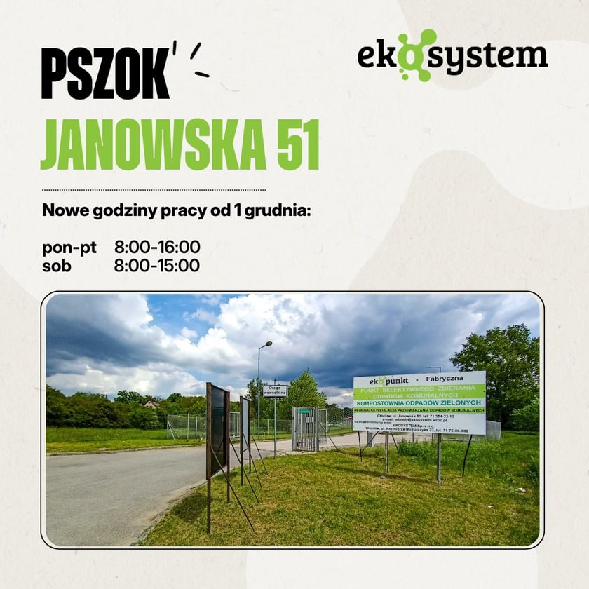 Powiększ obraz: <p>Plakat z informacją o nowych godzinach otwarcia PSZOK przy Janowskiej 51, obowiązujących od 1 grudnia 2025 (pon-pt 8:00-16:00, sob 8:00-15:00).</p>