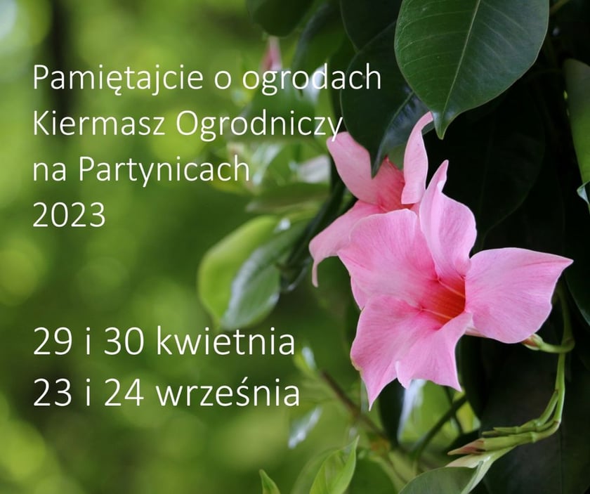 Kiermasz "Pamiętajcie o ogrodach" odbędzie się na Partynicach