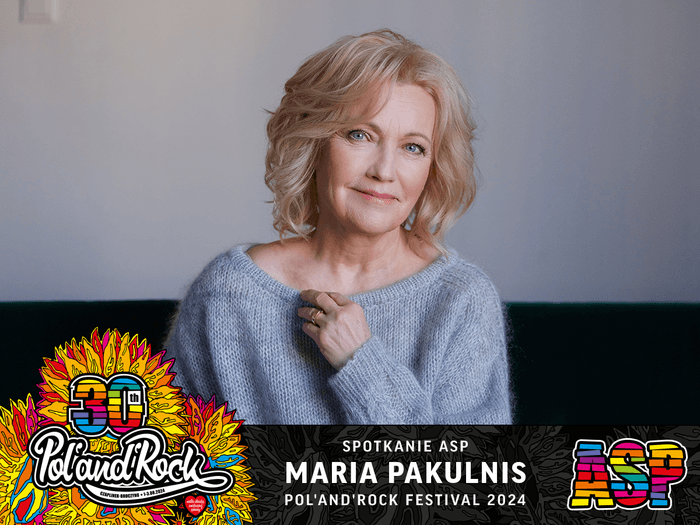 Goście ASP na Pol'and'Rock Festival 2024 - Maria Pakulnis