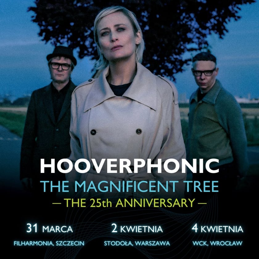 Hooverphonic&nbsp;
Zapowiada się muzyczna uczta. Hooverphonic to belgijska grupa założona w 1995 roku, znana z eklektycznego brzmienia łączącego elementy popu, rocka i muzyki elektronicznej. Międzynarodowy sukces przyni&oacute;sł im album "The Magnificent Tree". Mieszanka trip-hopu, popu i element&oacute;w orkiestrowych oczarowała publiczność na całym świecie.
piątek, 4.04.25, godz. 19.00
Wrocław, Wrocławskie Centrum Kongresowe przy Hali Stulecia, ul. Wystawowa
Bilety od 169 zł