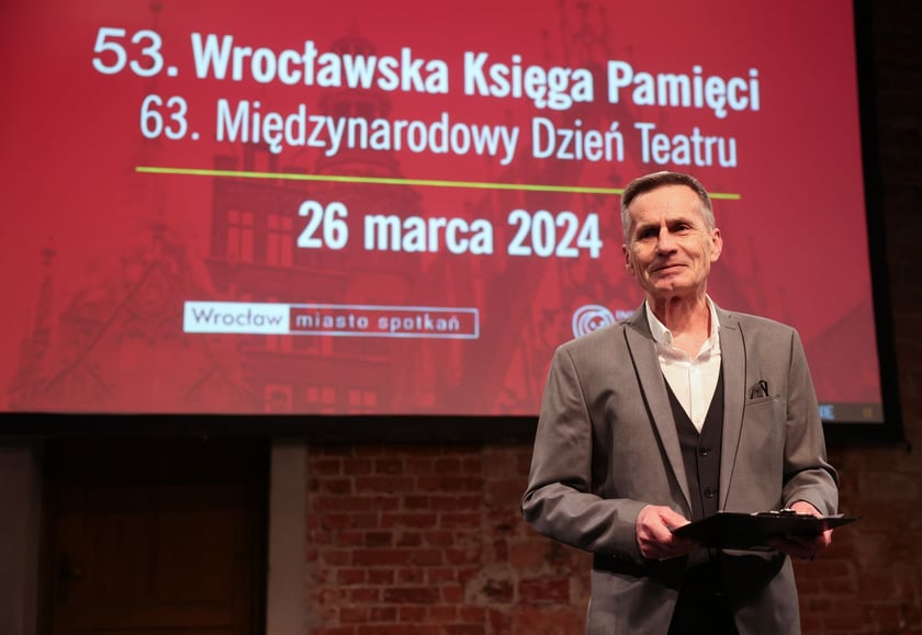 53. Wrocławska Księga Pamięci z okazji 63. Międzynarodowego Dnia Teatru