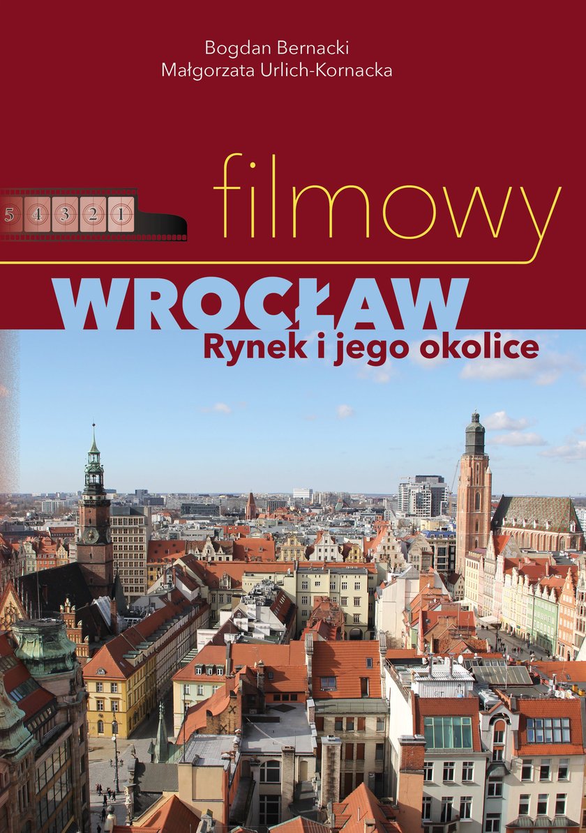 &bdquo;Filmowy Wrocław. Rynek i jego okolice&rdquo;